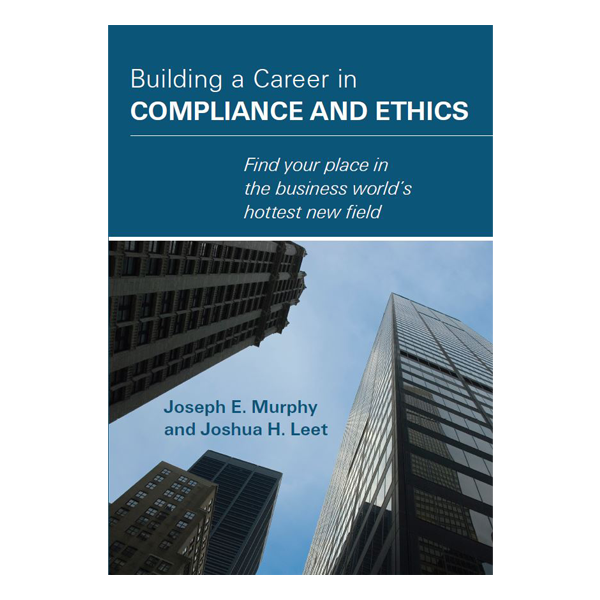 Building a Career in Compliance and Ethics