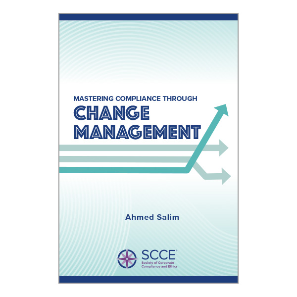 Transform your compliance program with change management principles | Get your copy today!