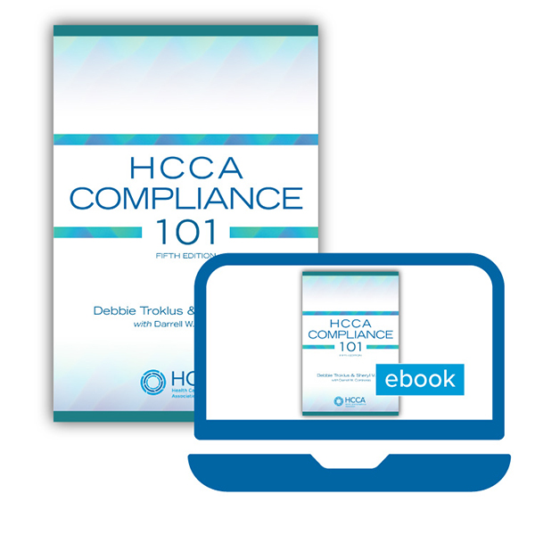 HCCA Compliance 101 Softcover book + online access | Learn more 