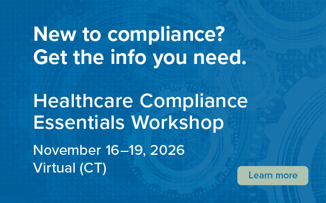 2026 Healthcare Compliance Essentials Workshop