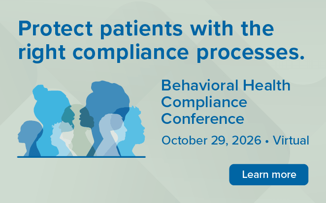 Register for one of HCCA's Behavioral Health Compliance Conference