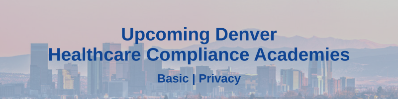 Denver Healthcare Compliance Academies