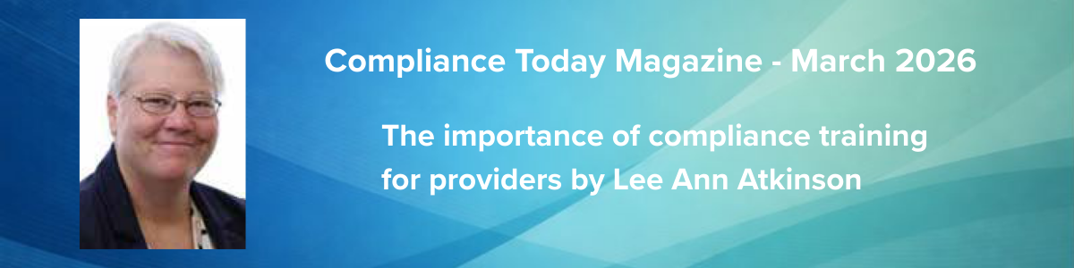 The importance of compliance training for providers by Lee Ann Atkinson 