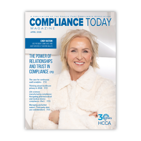 April 2026 Member-exclusive Compliance Today magazine is now available | Read it now